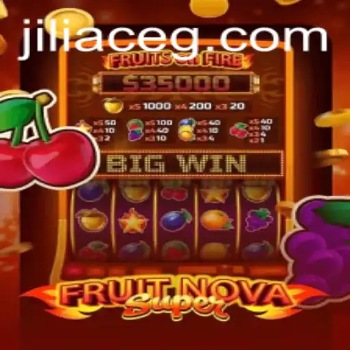 Discover the Thrill of FruitNovaSuper with Jiliace