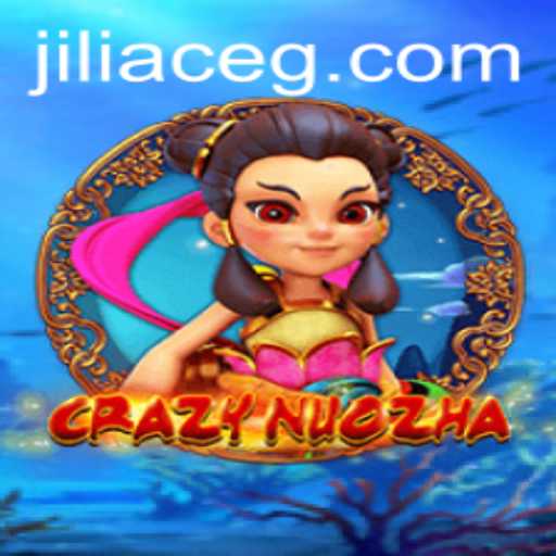 Discovering CrazyNuoZha: A Unique Gaming Experience