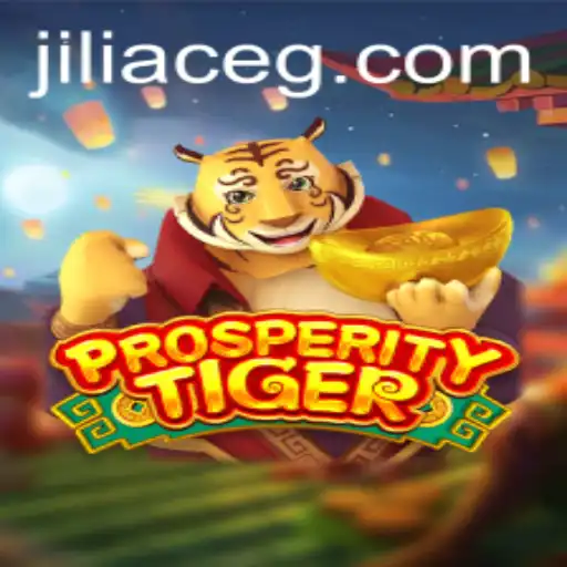 Exploring the Enchanting World of ProsperityTiger: The Ultimate Gaming Experience